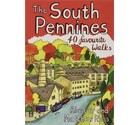 The South Pennines: 40 Favourite Walks