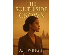 THE SOUTH SIDE CROWN