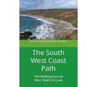 The South West Coast Path: The Walking Journal