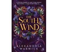 Alexandria Warwick The South Wind (Copertina rigida) (PRESALE 22/05/2025)