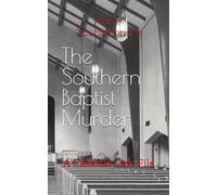 The Southern Baptist Murder: A Callahan Case File