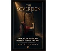 THE SOVEREIGN: A Man, His Rib, His God, And The Labels That Could Not Hold