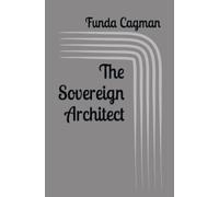 The Sovereign Architect