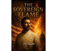 The Sovereign Flame
