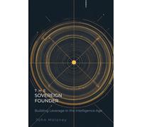 The Sovereign Founder: 1