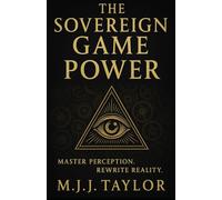 The Sovereign Game: Power