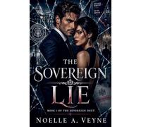 The Sovereign Lie: 1