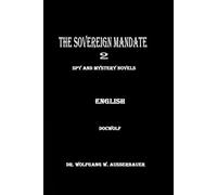 The Sovereign Mandate 2: Spy and Mystery Novels