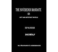 The Sovereign Mandate in Spanish: Spy and Mystery Novels