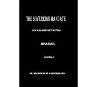 The Sovereign Mandate in Spanish: Spy and Mystery Novels