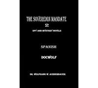 The Sovereign Mandate in Spanish: Spy and Mystery Novels