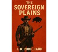 The Sovereign Plains: 1