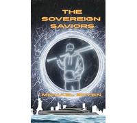 The Sovereign Saviors