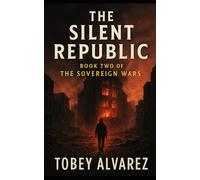 THE SOVEREIGN WARS: SILENT REPUBLIC