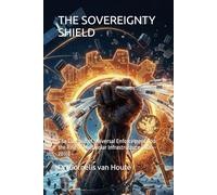 THE SOVEREIGNTY SHIELD: The Collapse of Universal Enforcement and the Rise of Multipolar Infrastructure (2026-2030)