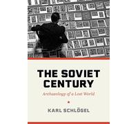 Karl Schlögel The Soviet Century (Copertina rigida)