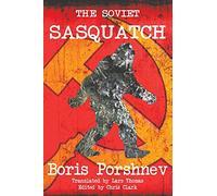 The Soviet Sasquatch