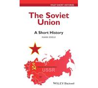 The Soviet Union: A Short History