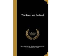 The Sower and the Seed (Copertina rigida)