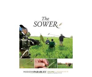 The Sower - Modern Parables Vol 1 - Lessons 9 & 10