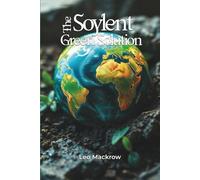 The Soylent Green Solution