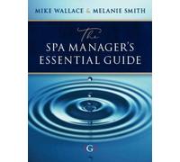 The Spa Manager’s Essential Guide
