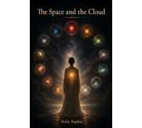 The Space and the Cloud: Twelve emotions to learn how to see yourself