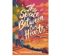 The Space Between Our Hearts