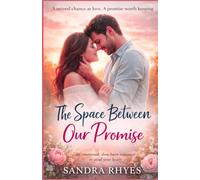 THE SPACE BETWEEN OUR PROMISE
