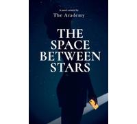 The Space Between Stars