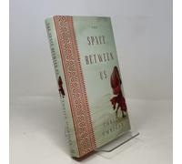 The Space Between Us: A Novel