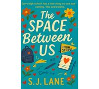 The Space Between Us: Just Friends?