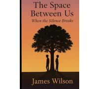 The Space Between Us: When the Silence Breaks