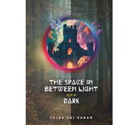 The Space In Between Light and Dark