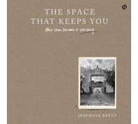 The Space That Keeps You: When Home Becomes a Love Story
