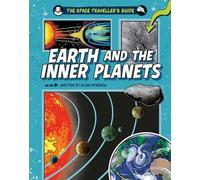 The Space Traveller's Guide: Earth and the Inner Planets