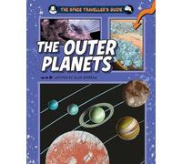 The Space Traveller's Guide: The Outer Planets