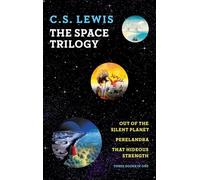 The Space Trilogy (Out of the Silent Planet, Perelandra, That Hideous Strength) by C.S. Lewis (2011) Paperback