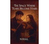 The Space Where Tears Become Stars