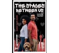 The Spaces Between Us