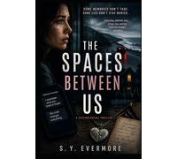 The Spaces Between Us