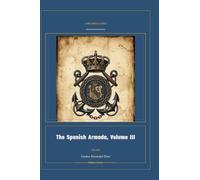 The Spanish Armada, Volume III: 3