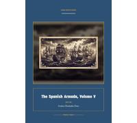 The Spanish Armada, Volume V: 5