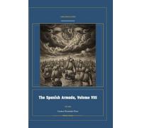 The Spanish Armada, Volume VIII: 8