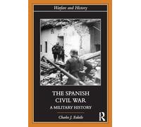 The Spanish Civil War: A Military History