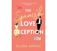 Elena Armas The Spanish Love Deception (Tascabile)