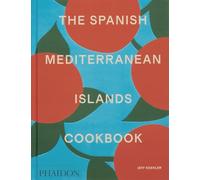 9781838669492 The spanish mediterranean islands cookbook - Jeff Koehler