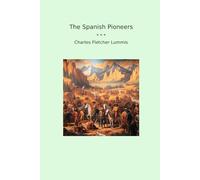 The Spanish Pioneers