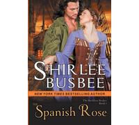 The Spanish Rose (The Reckless Brides, Book 1)-Busbee, Shirlee-Copertina flessib