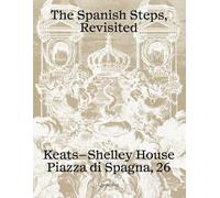 The spanish Steps, revisited. Ediz. bilingue